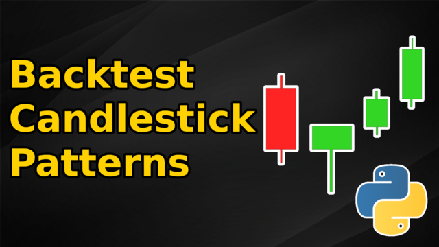 Backtesting Candlestick Patterns in Python