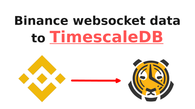 Streaming Websocket Trade Data From Binance to Timescaledb in Python